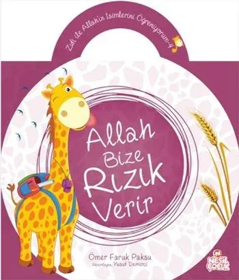Zufi İle Allahın İsimlerini Öğreniyorum 4 Allah Bize Rızık Verir