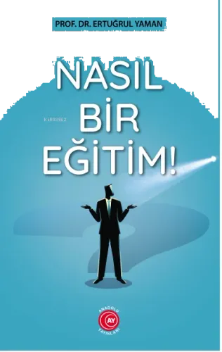 Nasıl Bir Eğitim!