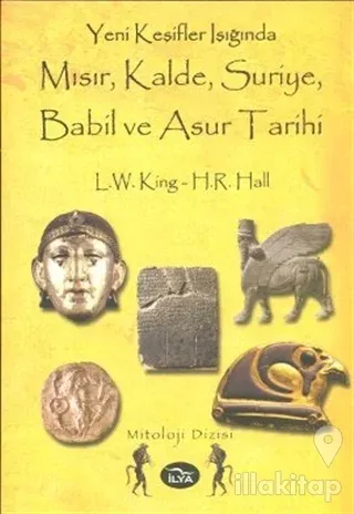 Yeni Keşifler Işığında Mısır, Kalde, Suriye, Babil ve Asur Tarihi