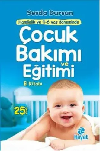 Çocuk Bakımı ve Eğitimi; El Kitabı