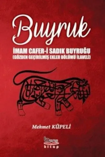 Buyruk - İmam Cafer-i Sadık Buyruğu; (Gözden Geçirilmiş Ekler Bölümü İlaveli)