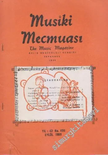 Musiki Mecmuası Aylık Müzikoloji Dergisi - Sayı: 426    42  Eylül