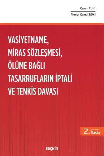 Vasiyetname, Miras Sözleşmesi, Ölüme Bağlı Tasarrufların İptali ve Tenkis Davası