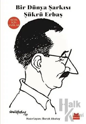 Bir Dünya Şarkısı Şükrü Erbaş - Halkkitabevi