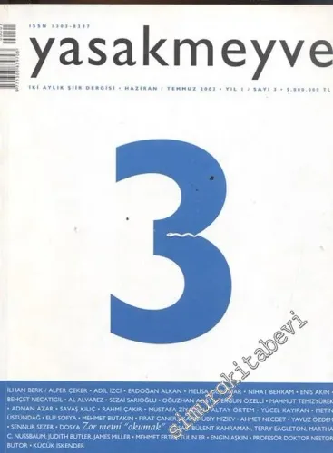 Yasakmeyve: İki Aylık Şiir Dergisi - Sayı: 3, Haziran / Temmuz 2003, Yıl: 1