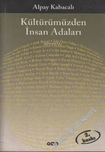 Kültürümüzden İnsan Adaları -        2007
