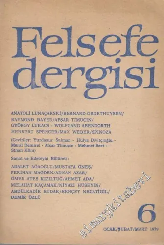 Felsefe Dergisi - Sayı: 6, Ocak - Şubat - Mart 1979