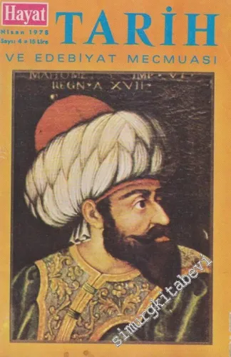Hayat Tarih Mecmuası [ Dergisi ]  - Sayı: 4 Sıra: 111  1  14  Nisan