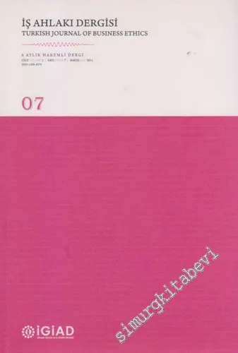 İş Ahlakı Dergisi = Turkish Journal Of Business Ethics - 6 Aylık Hakemli Dergi - 7      Mayıs
