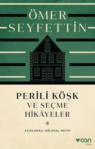 Perili Köşk ve Seçme Hikâyeler