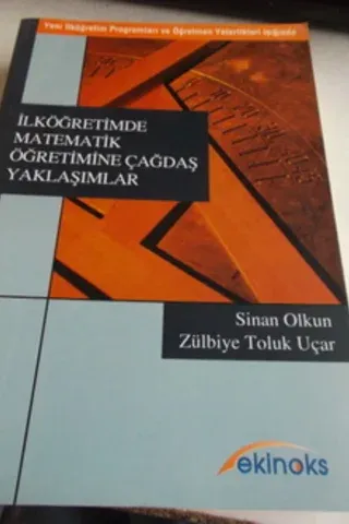 İlköğretimde Matematik Öğretimine Çağdaş Yaklaşımlar