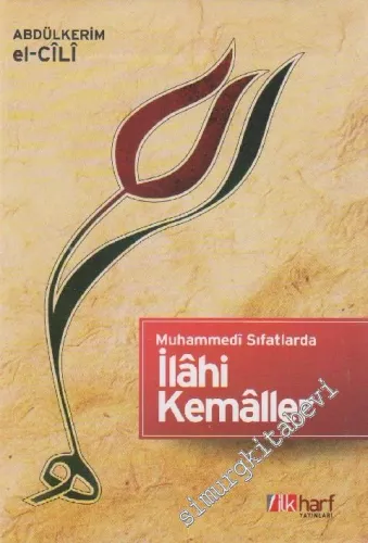 Muhammedi Sıfatlarda İlahi Kemaller -