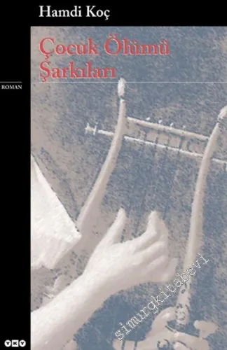 Çocuk Ölümü Şarkıları -        2003