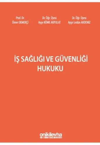 İş Sağlığı ve Güvenliği Hukuku