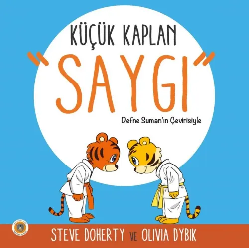Küçük Kaplan - Saygı