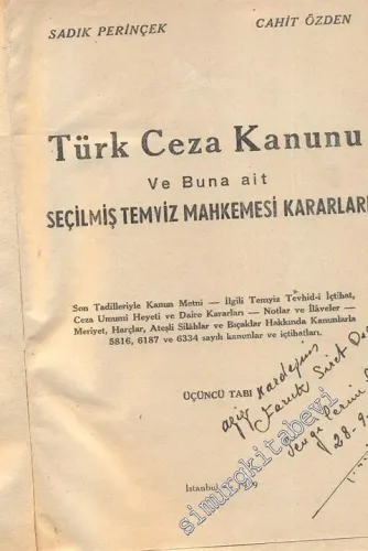 Türk Ceza Kanunu ve Buna Ait Seçilmiş Temyiz Mahkemesi Kararları  -
