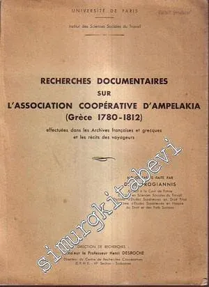 Recherches Documentaires: l'Association Cooperative d'Ampelakia ( Grece 1780- 1812 ) -