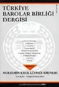 Türkiye Barolar Birliği Sayı: 54  Ocak 2004