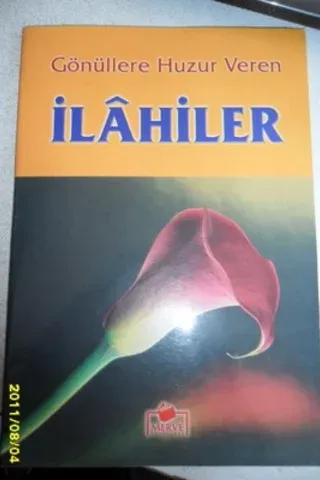 Gönüllere Huzur Veren İlahiler