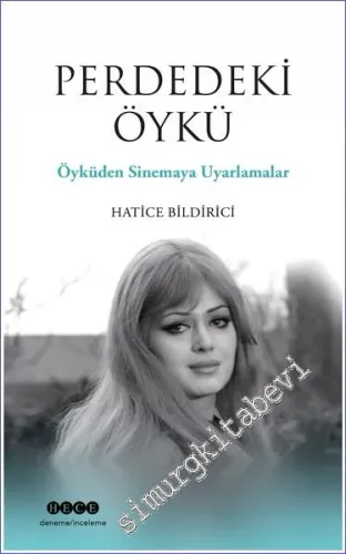Perdedeki Öykü Öyküden Sinemaya Uyarlamalar -         2023