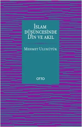 İslam Düşüncesinde Din ve Akıl