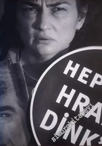 Hepimiz Hrant Dink'iz -        2007