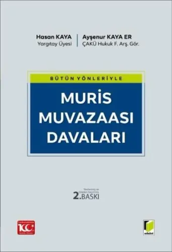 Bütün Yönleriyle Muris Muvazaası Davaları