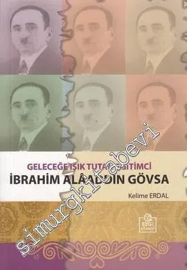 Geleceğe Işık Tutan Eğitimci İbrahim Alaaddin Gövsa - 2012