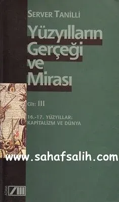 Yüzyılların Gerçeği ve Mirası Cilt 3