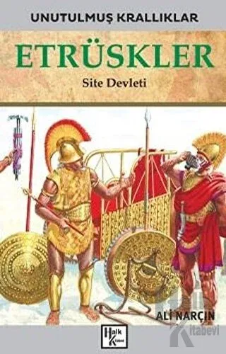 Etrüskler - Unutulmuş Krallıklar