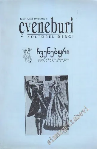 Çveneburi Kültürel Dergi - Sayı: 6      Kasım - Aralık