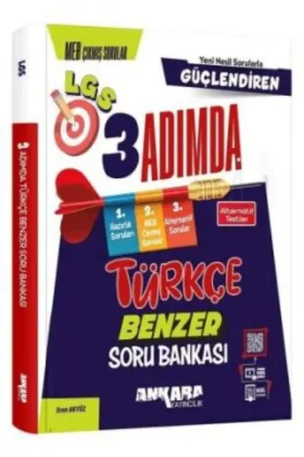 ANKARA 8.Sınıf LGS TÜRKÇE GÜÇLENDİREN 3 ADIMDA BENZER SORU BANKASI