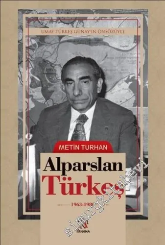 Alparslan Türkeş 1963 - 1980 -