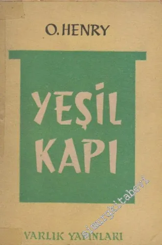 Yeşil Kapı : Seçilmiş Hikayeler -        1968