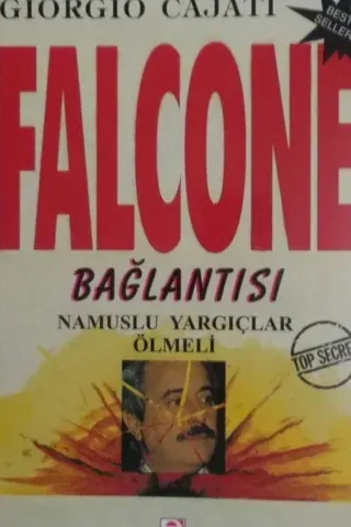 Falcone Bağlantısı-Namuslu Yargıçlar Ölmeli