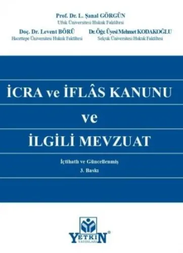İcra ve İflas Kanunu ve İlgili Mevzuat