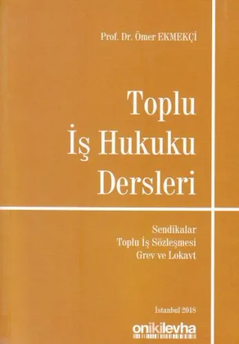 Toplu İş Hukuku Dersleri