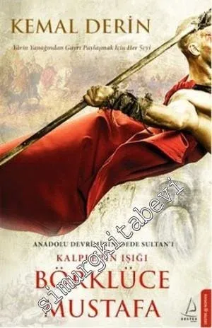 Kalplerin Işığı Börklüce Mustafa: Anadolu Devriminin 'Dede Sultan'ı -