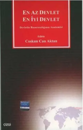 En Az Devlet En İyi Devlet; Devletin Başarısızlığının Anatomisi