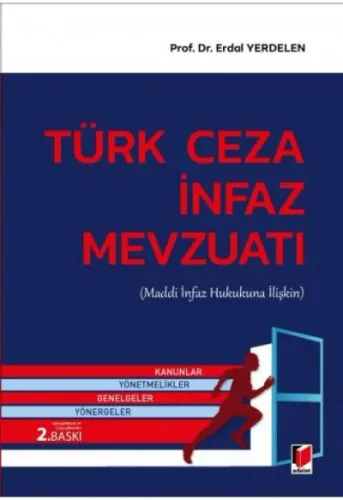 Türk Ceza İnfaz Mevzuatı