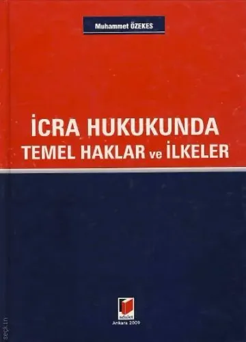 İcra Hukukunda Temel Haklar ve İlkeler