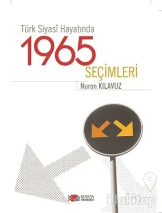 Türk Siyasi Hayatında 1965 Seçimleri