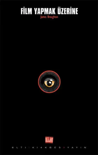Film Yapmak Üzerine