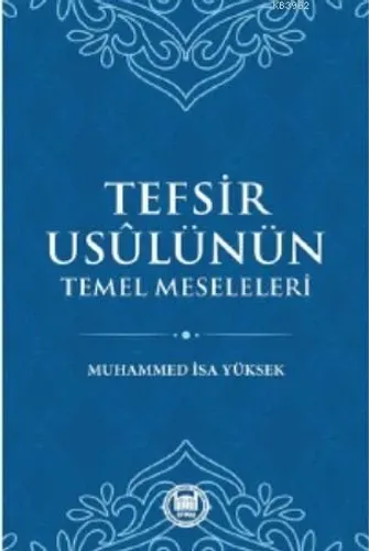 Tefsir Usülünün Temel Meseleleri