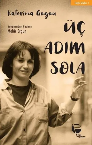 Üç Adım Sola; Toplu Şiirler - 1