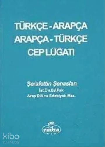 Türkçe- Arapça / Arapça - Türkçe Cep Lugati | benlikitap.com