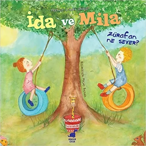 İda Ve Mila - Zürafan Ne Sever?