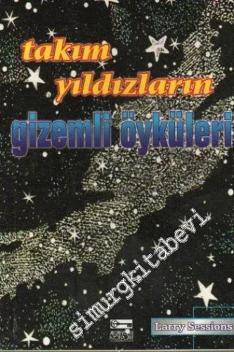 Takım Yıldızların Gizemli Öyküleri -