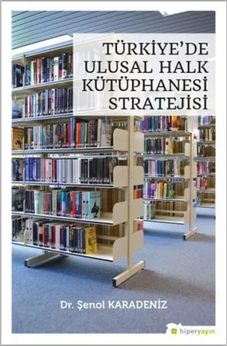 Türkiye'de Ulusal Halk Kütüphanesi Stratejisi