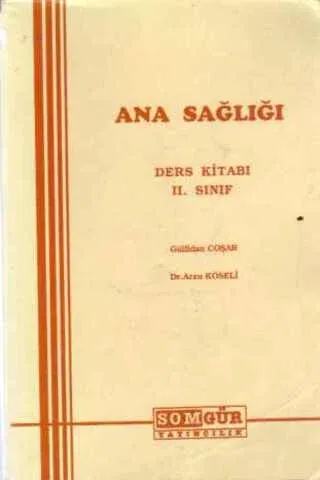 Ana Sağlığı Ders Kitabı / II. Sınıf